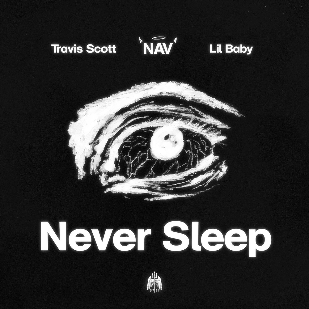 Never Sleep (feat. Travis Scott)
